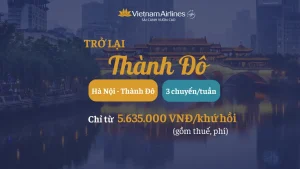 Vietnam Airlines ưu đãi vé bay khứ hồi đến Thành Đô