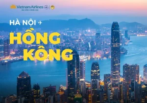 Vietnam Airlines ưu đãi vé đi Hong Kong chỉ từ 5,399,000 VND