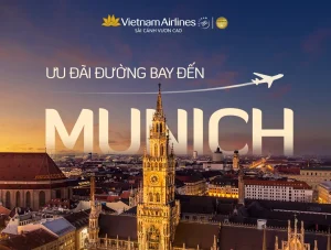 Vietnam Airlines ưu đãi giảm 15% đường bay đi Munich